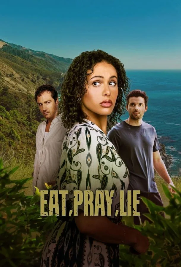 Смотреть Фильм Ешь, молись, лги(2025) бесплатно